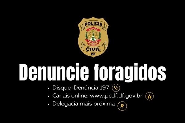 19cc807722f859b8104c8440ddeb4afe_L PCDF divulga foto de procurado por homicídio em Samambaia